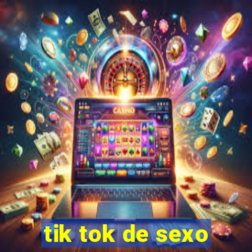 tik tok de sexo